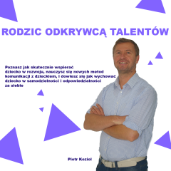 Rodzic odkrywcą talentów
